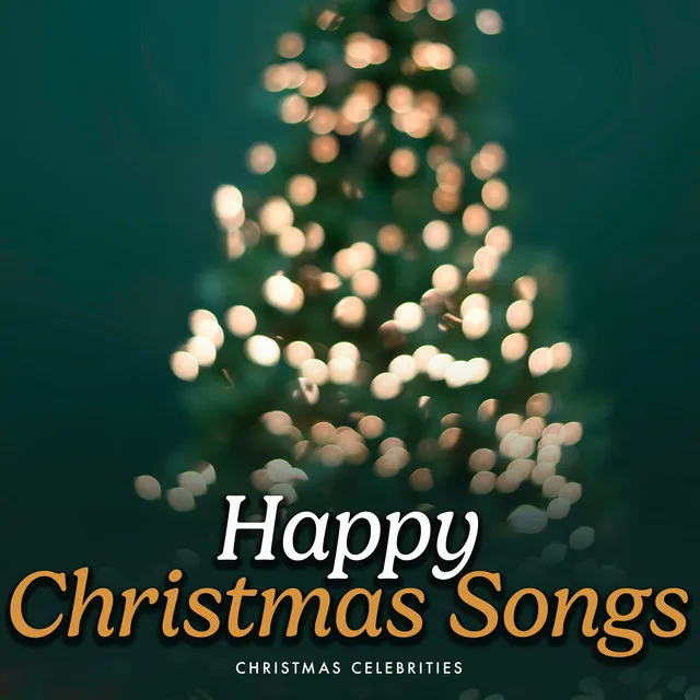 Happy Christmas Songs