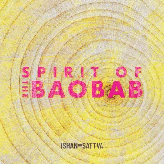 Spirit of the Baobab by Ishan-Sattva