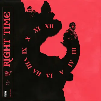 Right Time by Tdot illdude