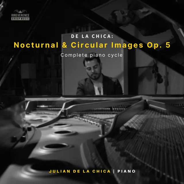 De La Chica: 10 Nocturnal & Circular Images, Op. 5