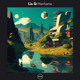 Manhame by Lio Q