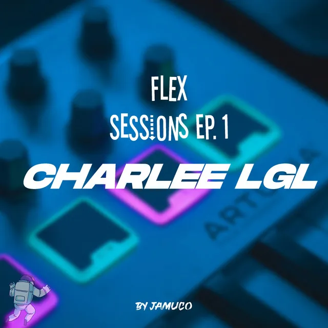 Flex Sessions, Ep. #01