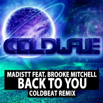 Back To You (Coldbeat Remix) by Brooke Mitchell