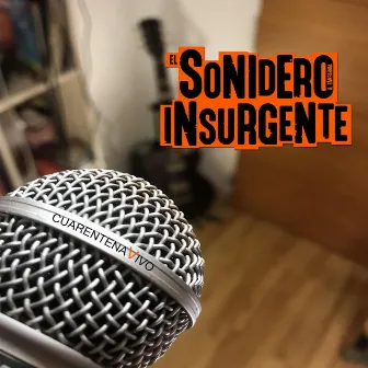 Cuarentena Vivo by El Sonidero & Fanfarria Insurgente