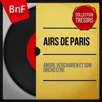 Airs de Paris (Remastered, Stereo Version) by André Verchuren et son orchestre