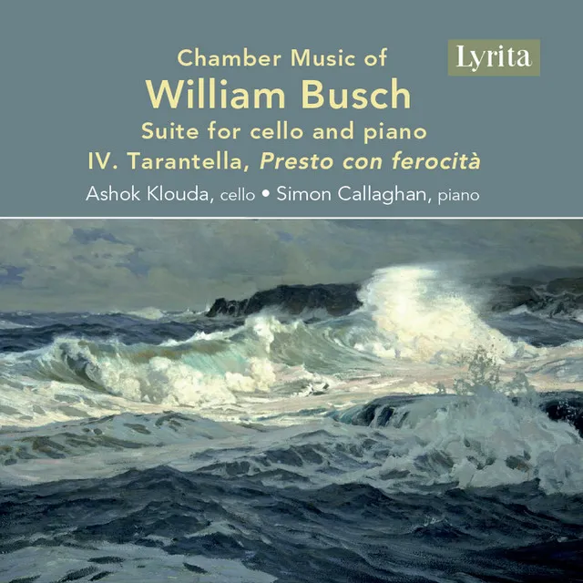 William Busch: Suite for cello and piano: IV. Tarantella