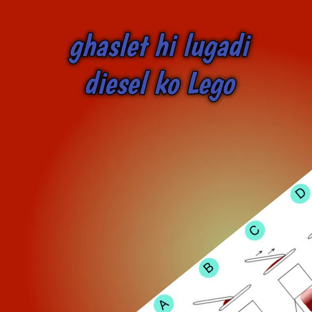 ghaslet hi lugadi diesel ko Lego