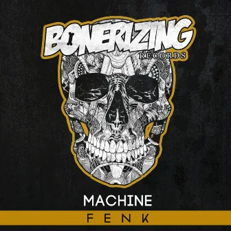 Machine by Fenk