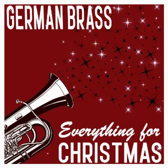 German Brass: Everything for Christmas (Complete Christmas Recordings) by German Brass