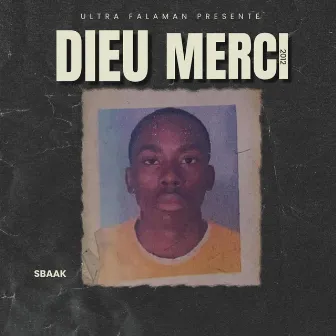 Dieu Merci by Sbaak