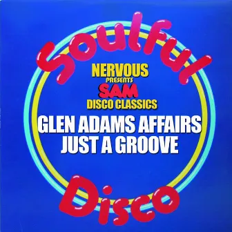 Just A Groove by Glen Adams Affair