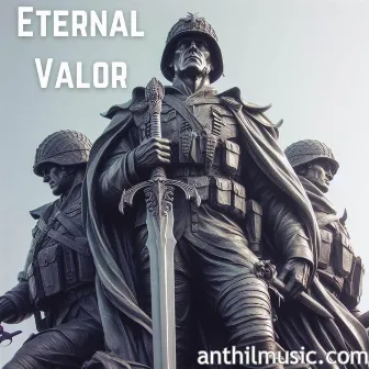 Eternal Valor by Harmony Hill