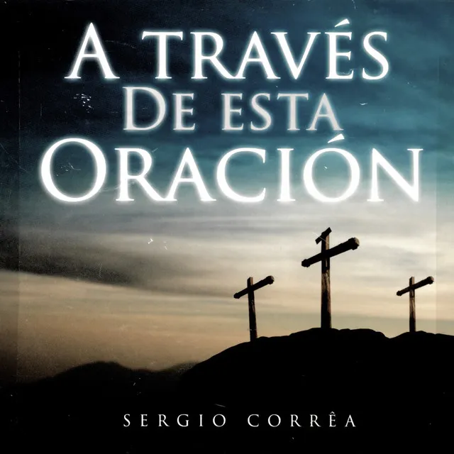 A Través De Esta Oración