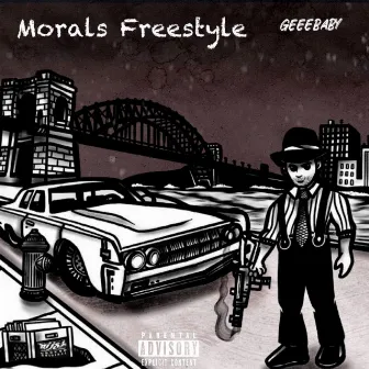 Morals (Freestyle) by GeeeBaBy