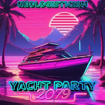 Yacht Party 2079 by Neologisticism