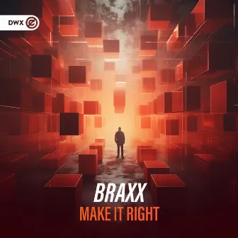 Make It Right by BraxX