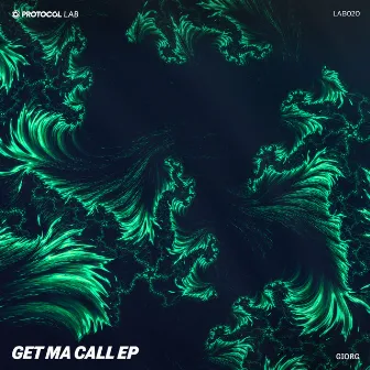 Get Ma Call EP by GIORG