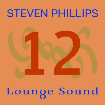 Lounge Sound 12 by Steven Phillips