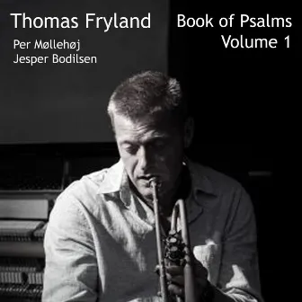 Book of Psalms, Volume 1 by Thomas Fryland