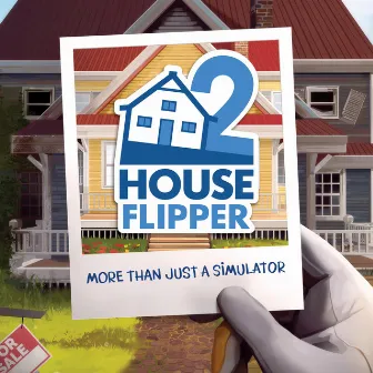 House Flipper 2 (Original Game Soundtrack) by Leszek Karczewski