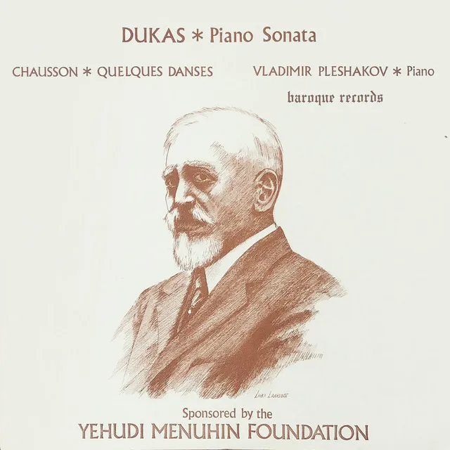 Dukas: Piano Sonata - Chausson: Quelques Danses