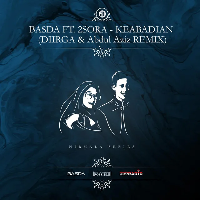 KEABADIAN [DIIRGA & Abdul Aziz Remix]