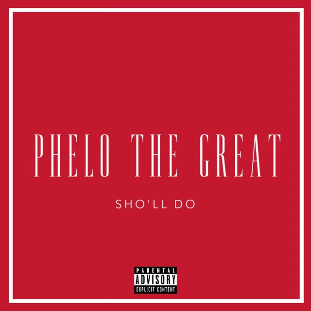 SHO'LL DO (Remix)