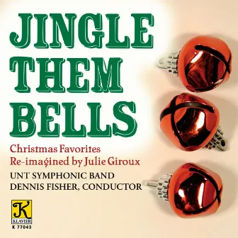 Jingle Them Bells by Dennis Fisher