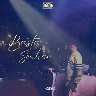 Basta Sonhar by Sena