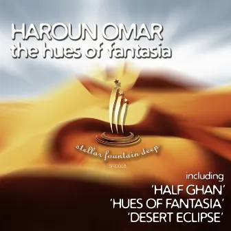 The Hues of Fantasia by Haroun Omar