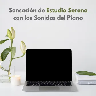 Sensación De Estudio Sereno Con Los Sonidos Del Piano by 