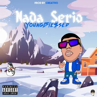 Nada Serio by Young Blessed