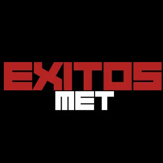 Exitos by Met