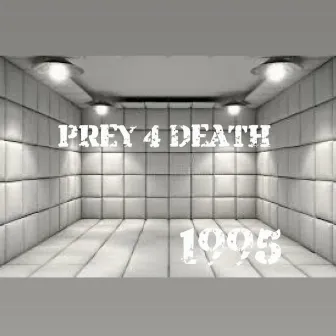 Prey 4 Death 1995 by Trauma Black