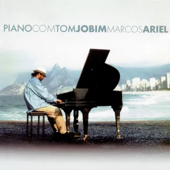 Piano Com Tom Jobim by Marcos Ariel