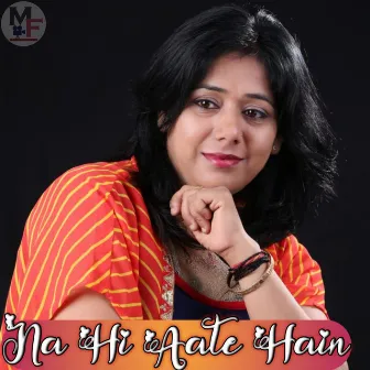 Na Hi Aate Hain by Shilpi Mishra