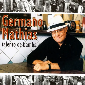 Talento De Bamba by Germano Mathias