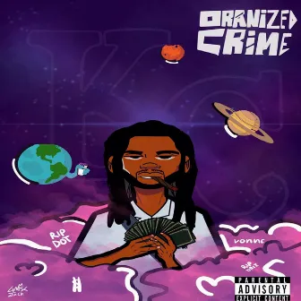 Organized Crime by Vonne Roulette