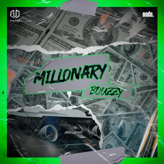 Millonary by Bouzzy