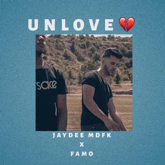 Unlove by Jaydee Mdfk