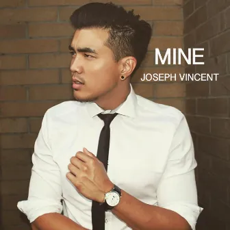 Mine by Joseph Vincent