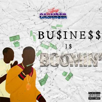 Business Is Boomin by Joey Casanova