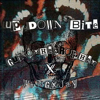 UP DOWN BITE by Unknown Artist