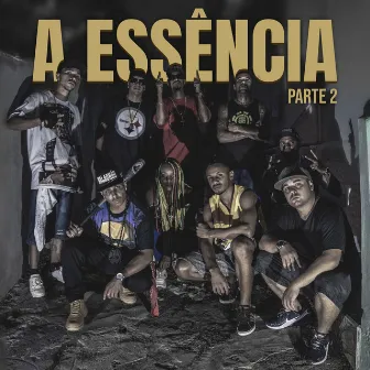 A Essência, Pt. 2 by Blackão Dus Banditi