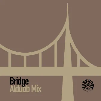 Bridge (Aldubb Mix) by BuffBaff