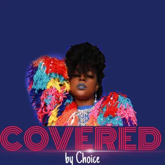 Covered by Choice