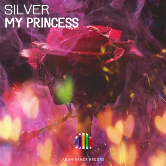 My Princess (Extended Mix) by Silver