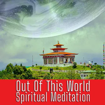 Out Of This World Spiritual Meditation by Calming Spirit