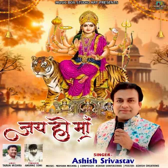 Jay Ho Maa by Ashish Srivastava