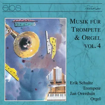 Music for Trumpet and Organ Vol. 4 by Jan Overduin